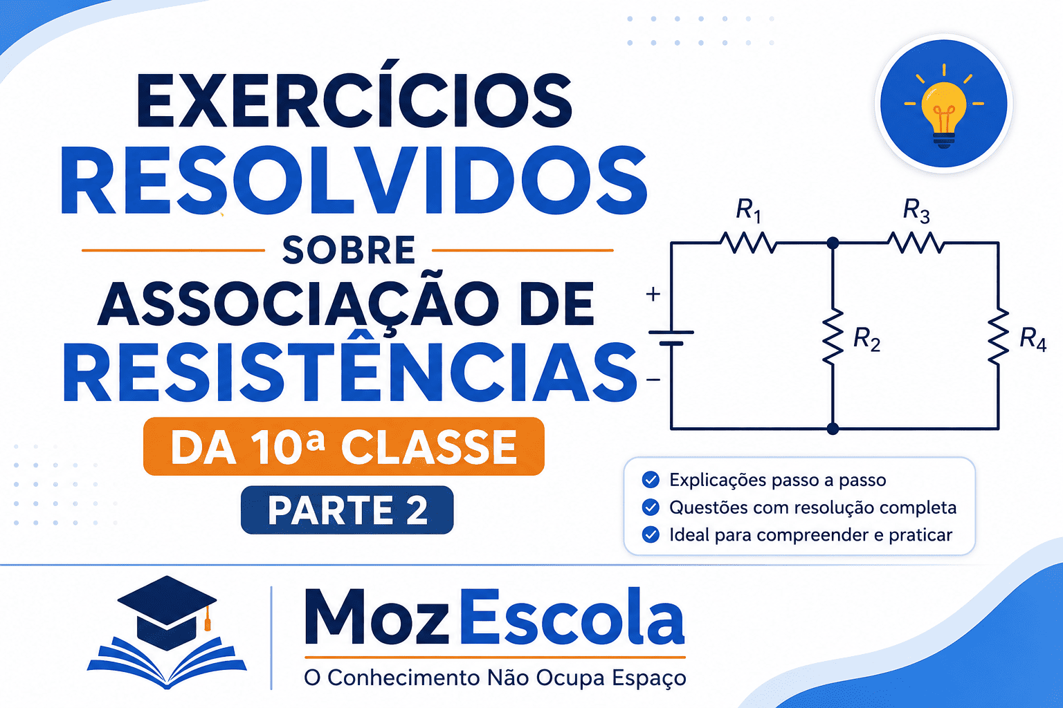 Exercícios resolvidos sobre associação de resistências da 10ª Classe Parte 2